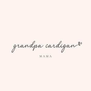Mama Grandpa Cardigan