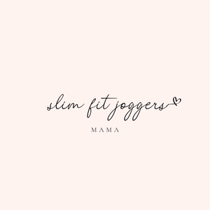 Mama Joggers - Slim Fit
